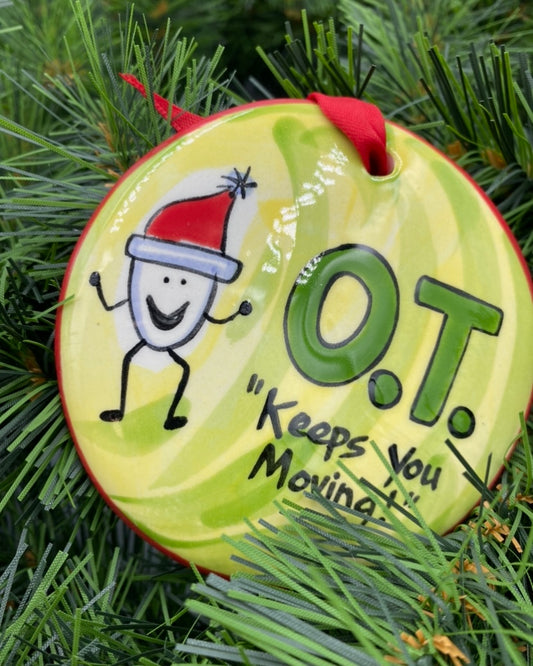O.T. Keeps You Moving ornament