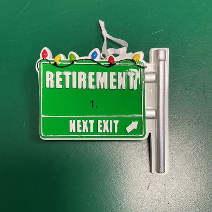 Retirement Next Exit Ornament