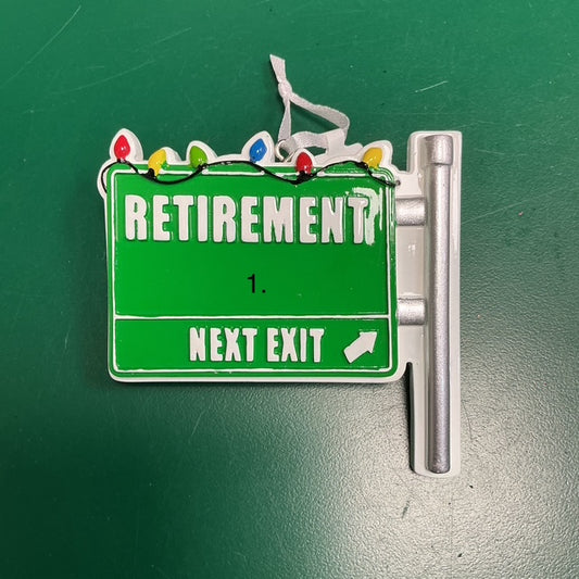 Retirement Next Exit Ornament