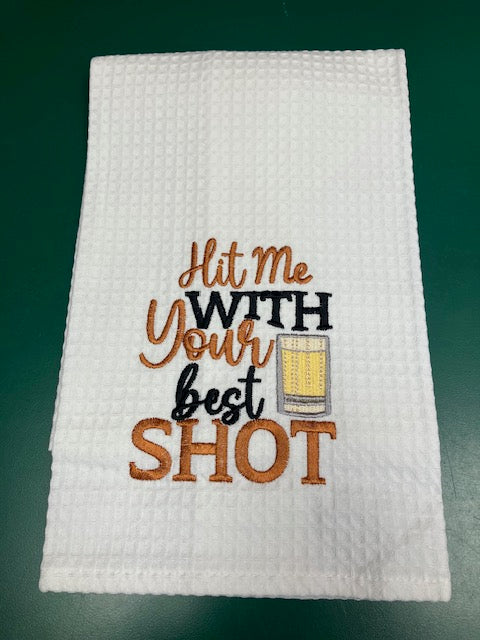 Hit Me With Your Best Shot Towel