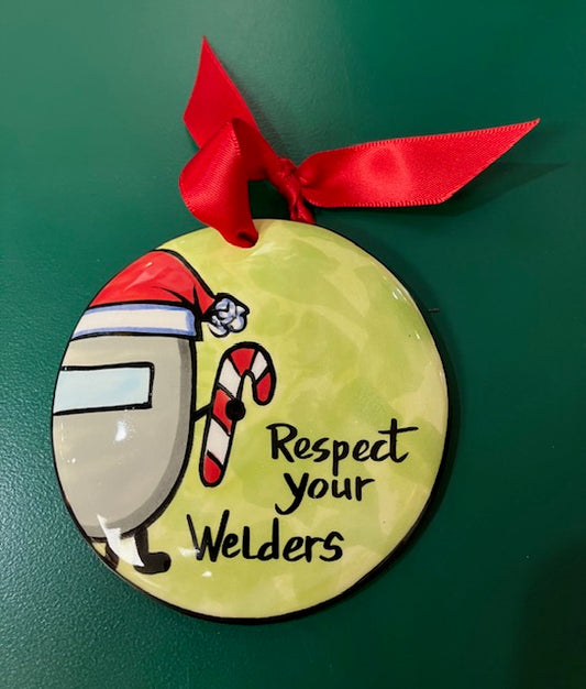 Respect Your Welders Ornament