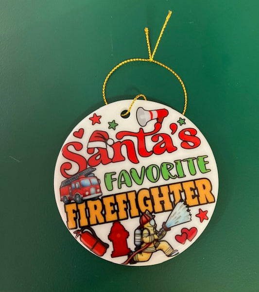Santa's Favorite Firefighter Ornament