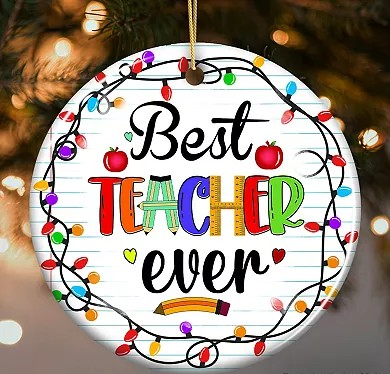 Best Teacher Ever Ornament